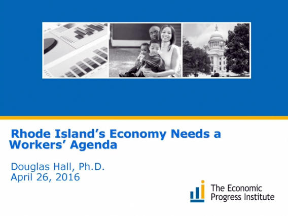 Rhode Island's economy needs a workers' agenda